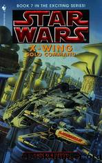 X-wing - 07 - Solo Command by Star Wars