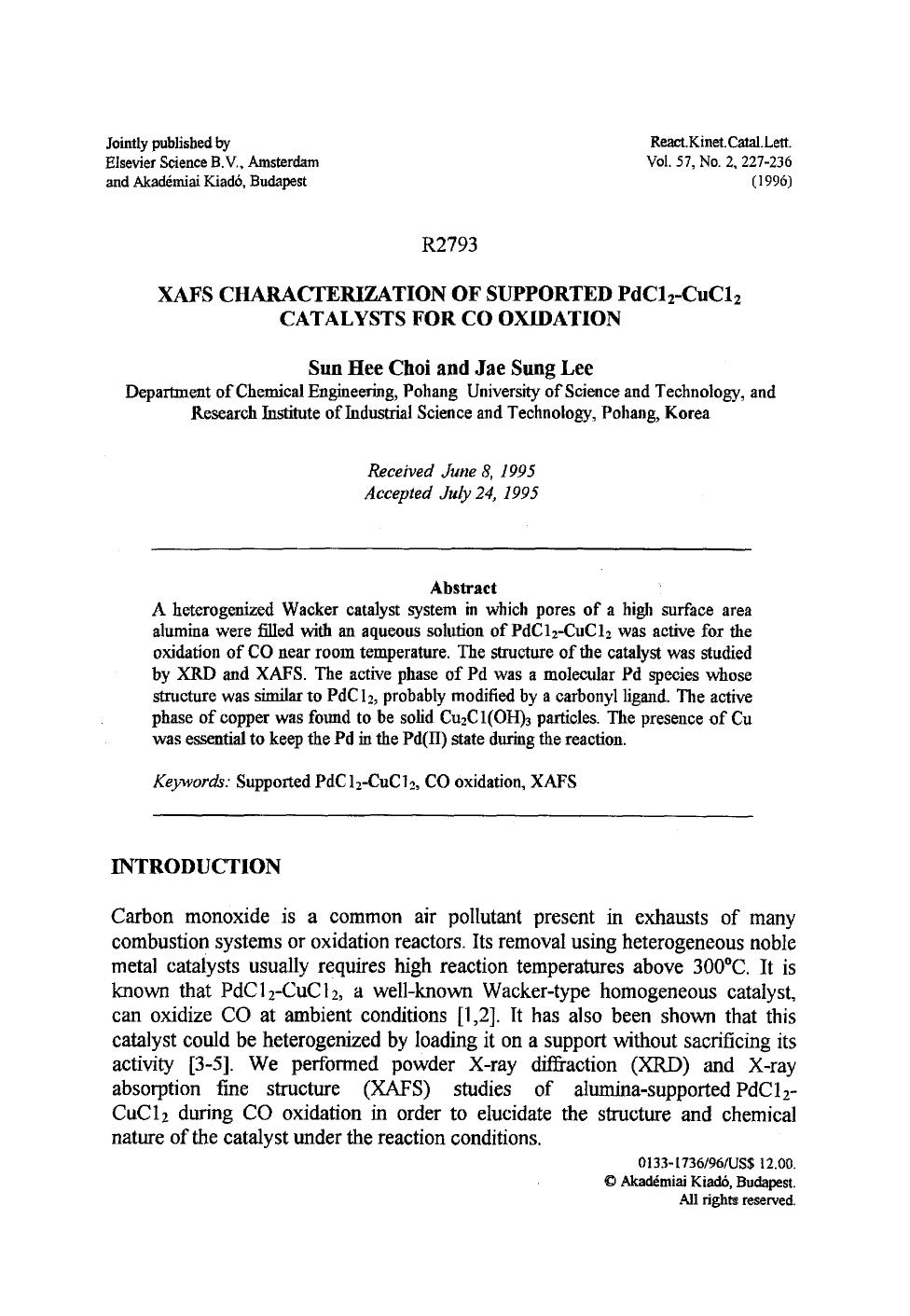 XAFS characterization of supported PdCl <Subscript>2 <Subscript>&#x2212;CuCl <Subscript>2 <Subscript> catalysts for CO oxidation by Unknown