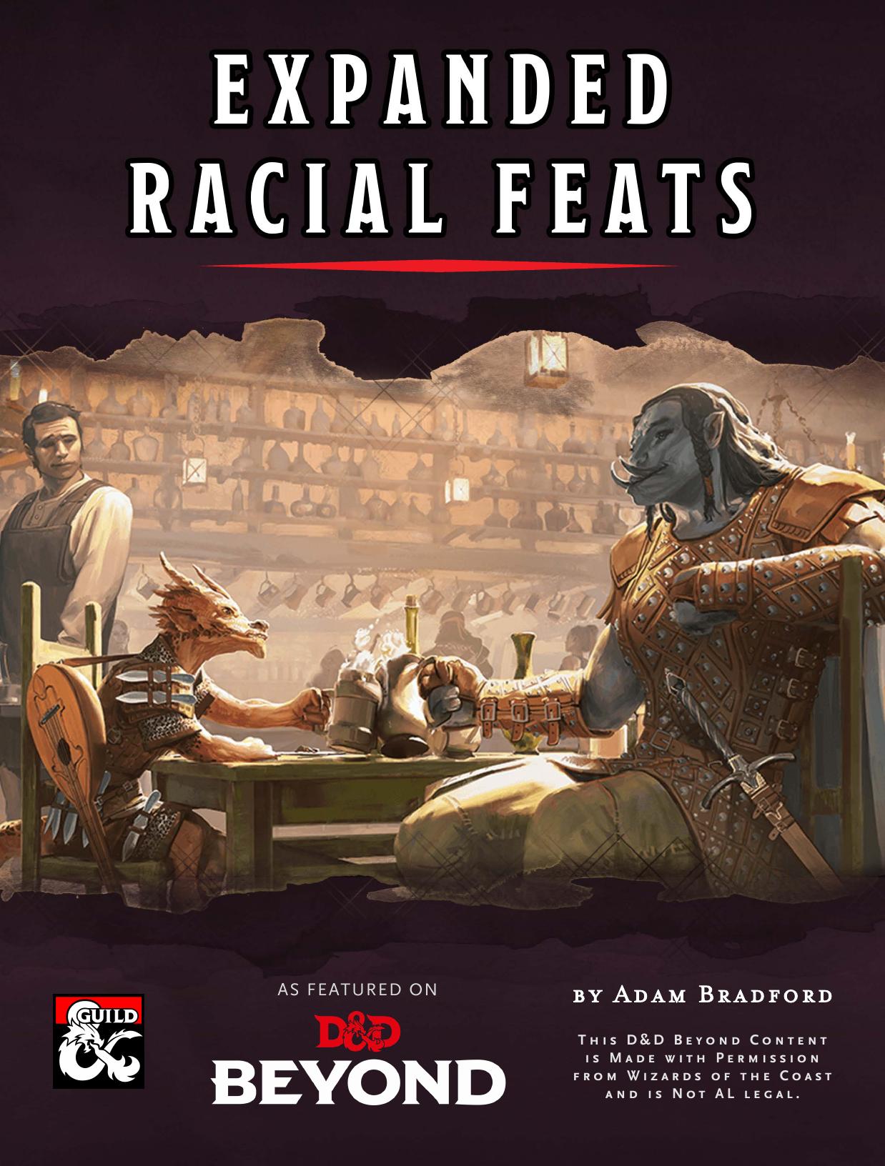 XGE Bonus - Expanded Racial Feats by Adam Bradford