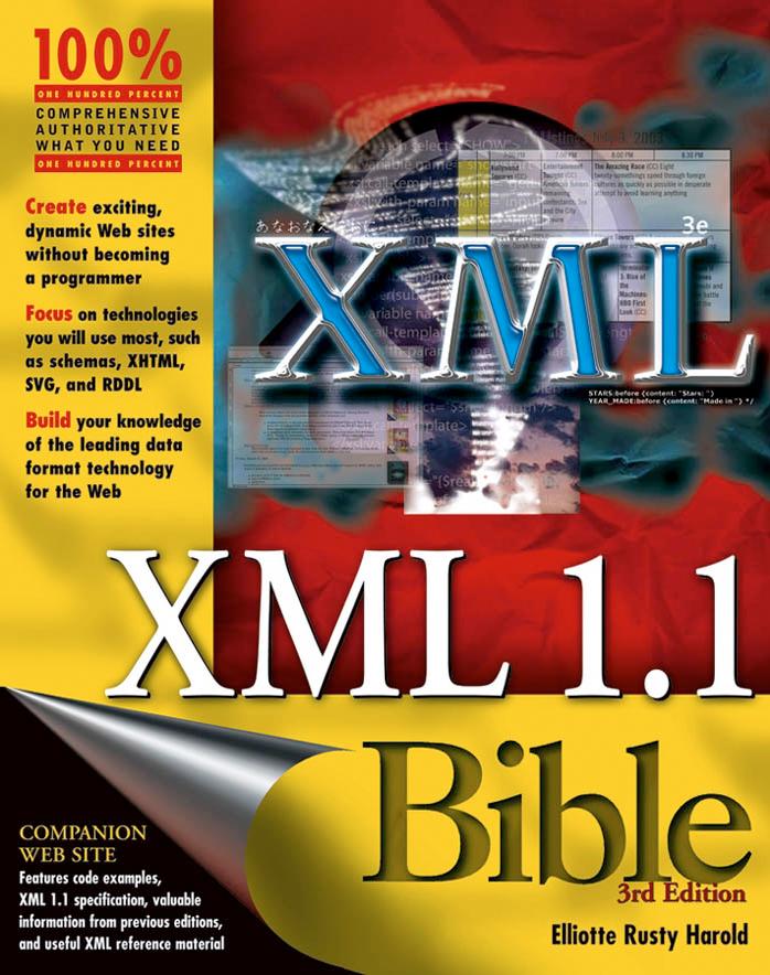 XML 1.1 Bible by Elliotte Rusty Harold