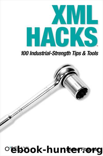 XML Hacks by Fitzgerald Michael