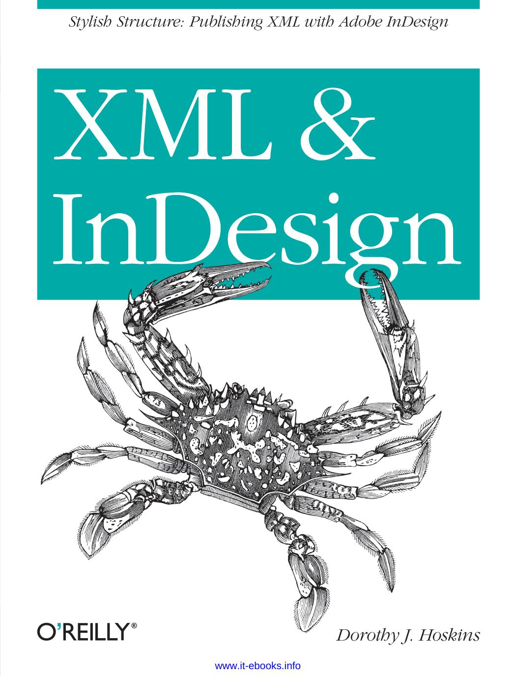 XML and InDesign by Dorothy J. Hoskins