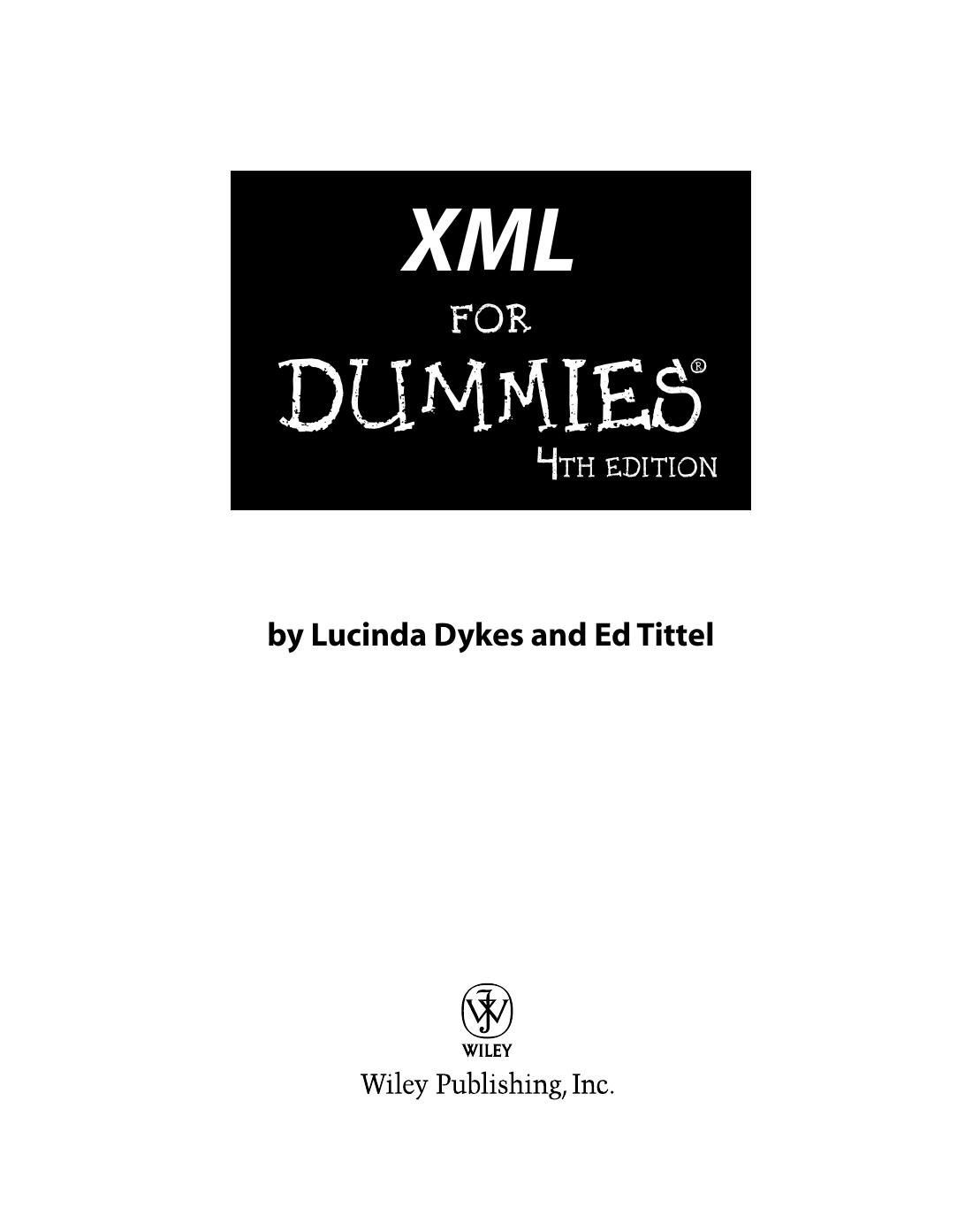 XML for dummies by Lucinda Dykes; Ed Tittel