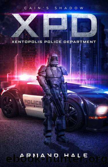 XPD Xentopolis Police Department- Cain's Shadow by Armand Hale
