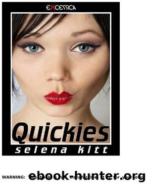 XXX - 78 Quickies by Selena Kitt