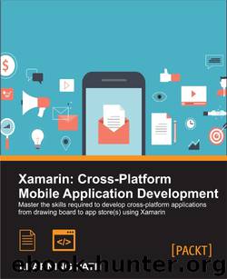 Xamarin: Cross-Platform Mobile Application Development by Jonathan Peppers