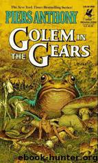 Xanth #09 - Golem in the Gears by Piers Anthony