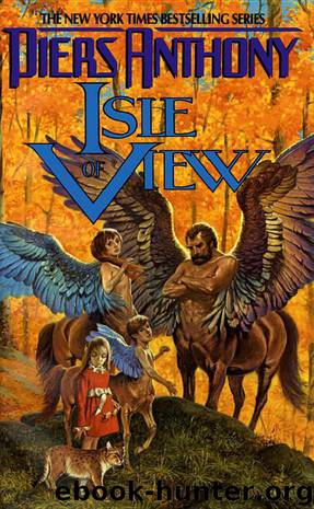 Xanth 13 - Isle of View by Piers Anthony;Piers A. Jacob