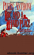 Xanth 19 - Roc and a Hard Place by Piers Anthony