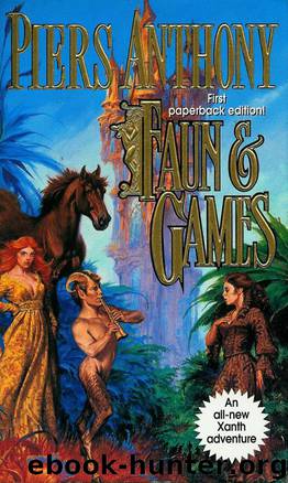 Xanth 21 - Faun & Games by Piers Anthony