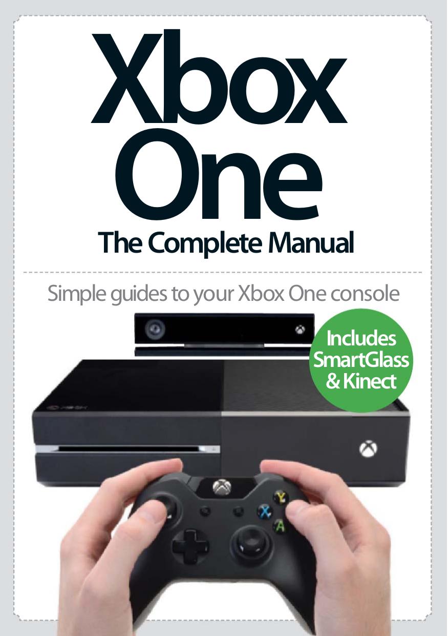 Xbox One. The Complete Manual by Gordon J. (Ed.)