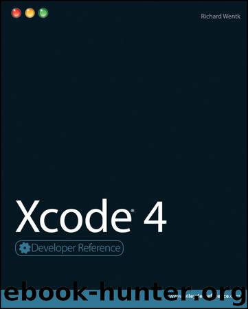Xcode 4 by Richard Wentk
