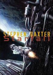 Xeelee 09-Starfall by Stephen Baxter