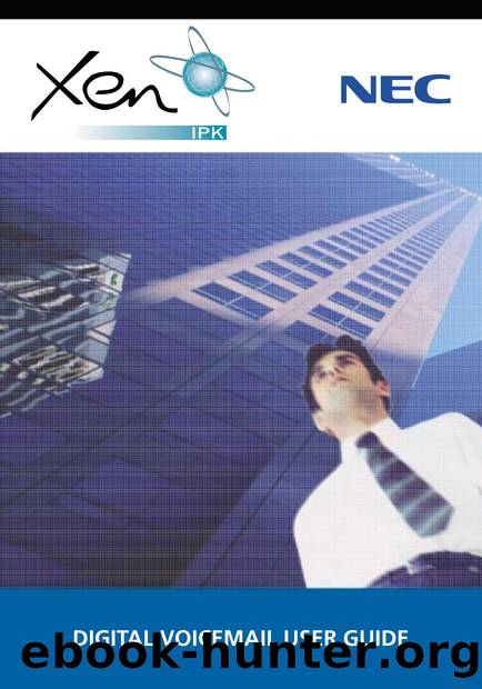 Xen IPK Digital Voicemail User Guide by NEC Business Solutions Ltd