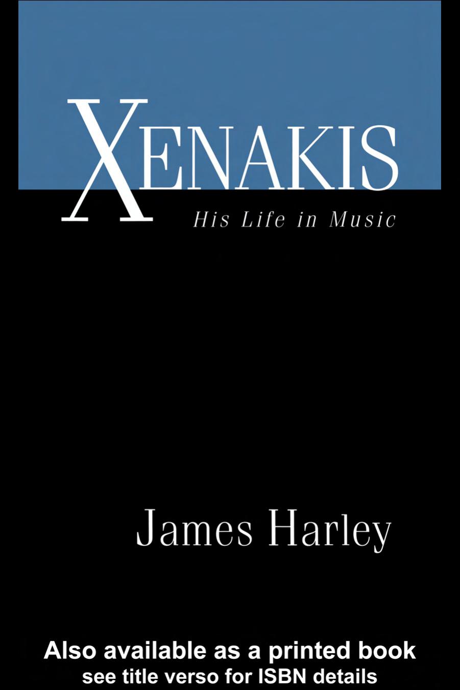 Xenakis: His Life in Music by James Harley