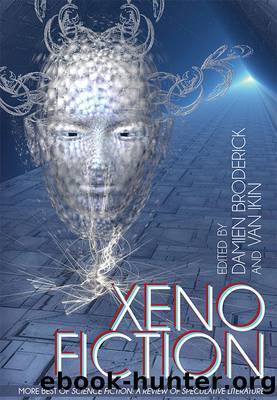 Xeno Fiction by Damien Broderick & Van Ikin