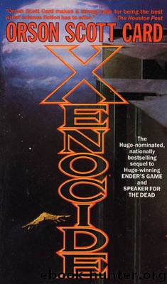 Xenocide by Orson Scott Card