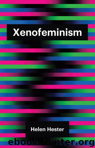 Xenofeminism by Helen Hester