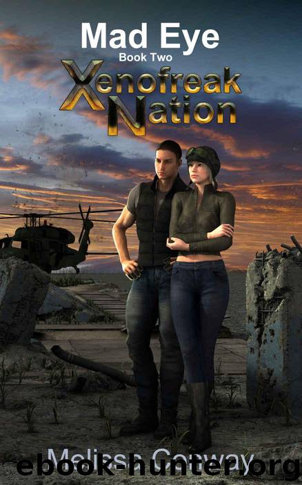 Xenofreak Nation, Book Two: Mad Eye by Conway Melissa