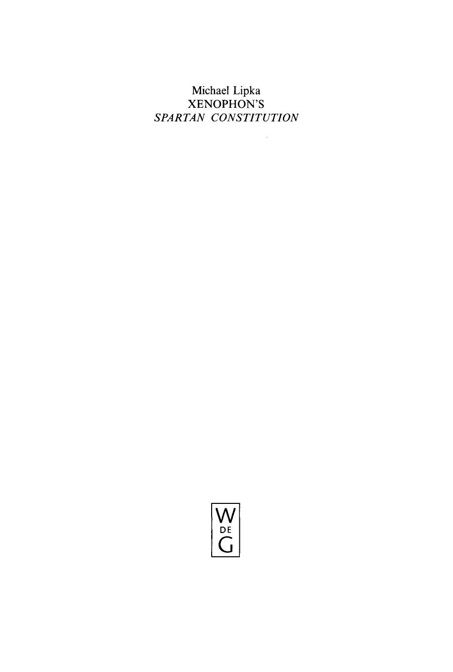 Xenophon's Spartan Constitution by Lipka Michael;