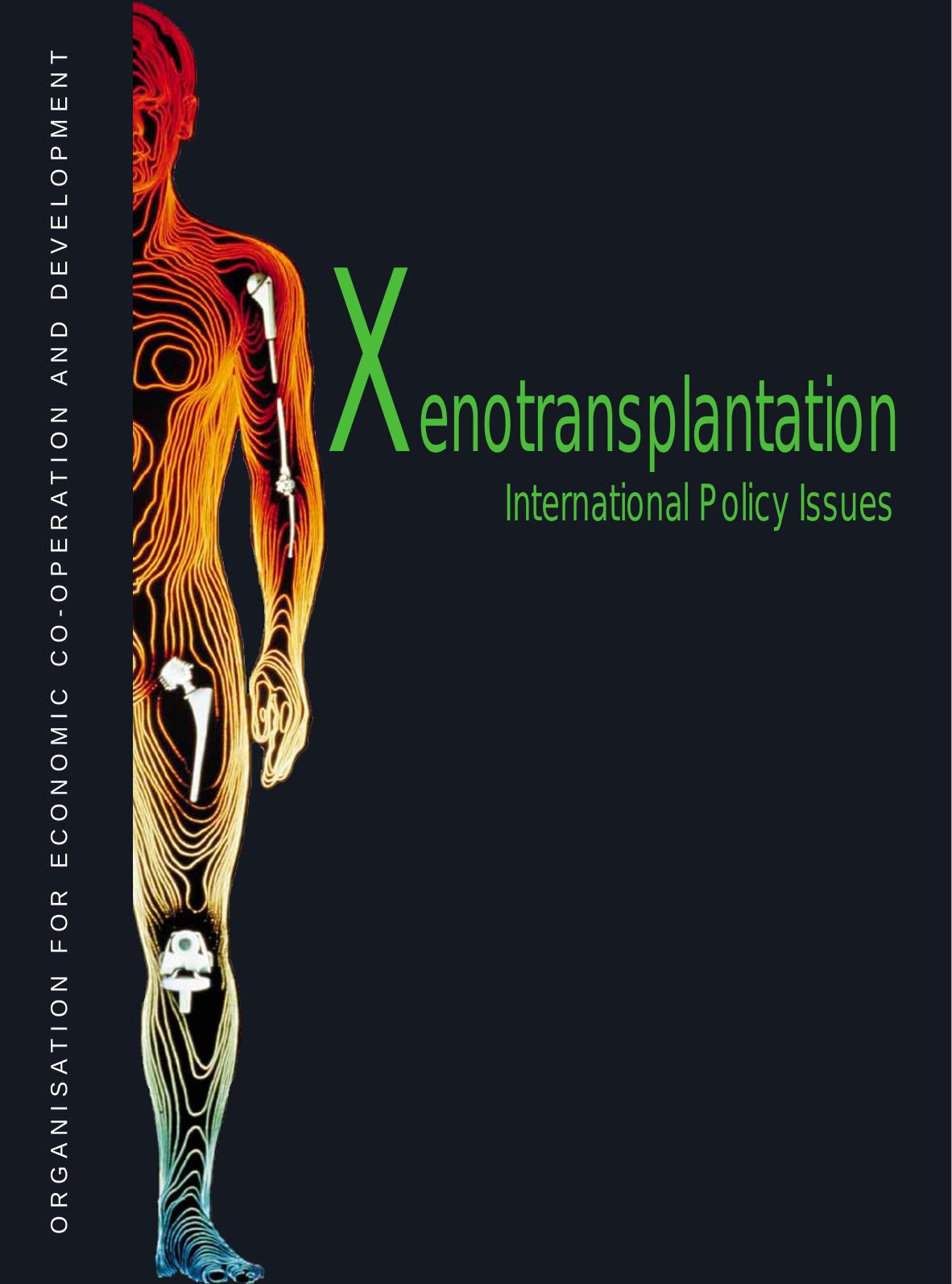 Xenotransplantation : international policy issues by OECD