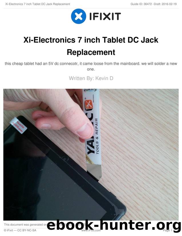 Xi-Electronics 7 inch Tablet DC Jack Replacement by Unknown