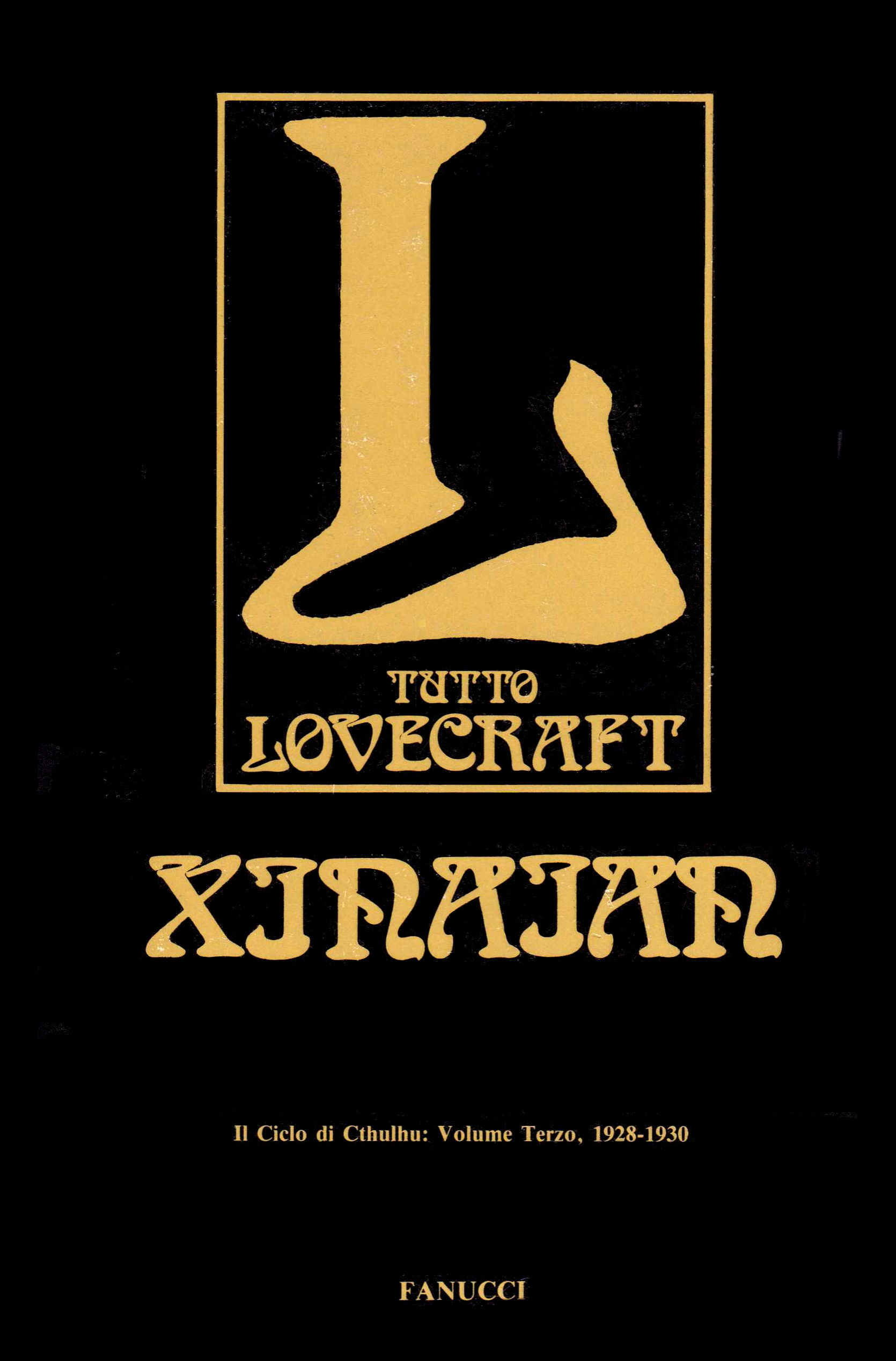 Xinaian by Howard Philips Lovecraft