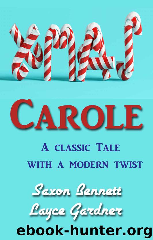 Xmas Carole by Gardner Layce & Bennett Saxon