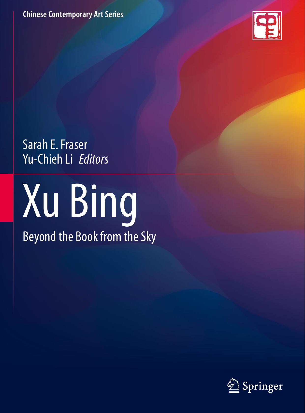 Xu Bing: Beyond the Book from the Sky by Unknow