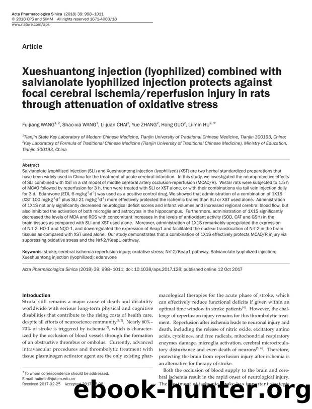 Xueshuantong injection (lyophilized) combined with salvianolate lyophilized injection protects against focal cerebral ischemiareperfusion injury in rats through attenuation of oxidative stress by Fu-jiang Wang & Shao-xia Wang & Li-juan Chai & Yue Zhang & Hong Guo & Li-min Hu