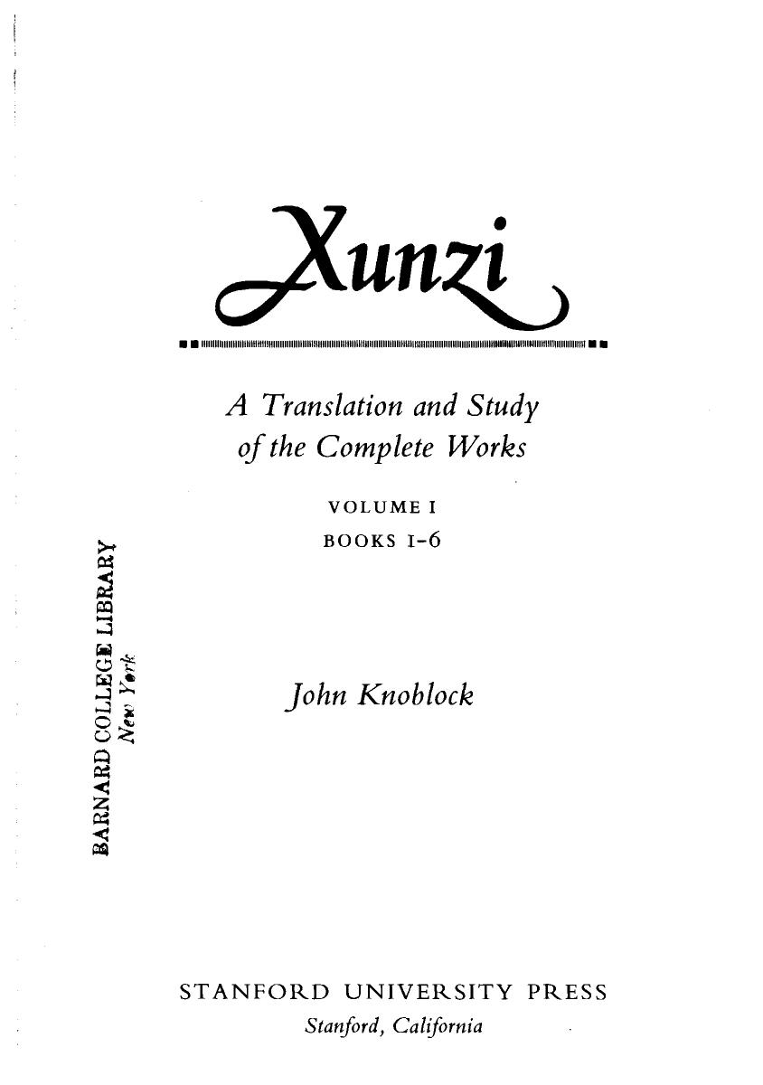 Xunzi: A Translation and Study of the Complete Works_2 Vols. by John Knoblock
