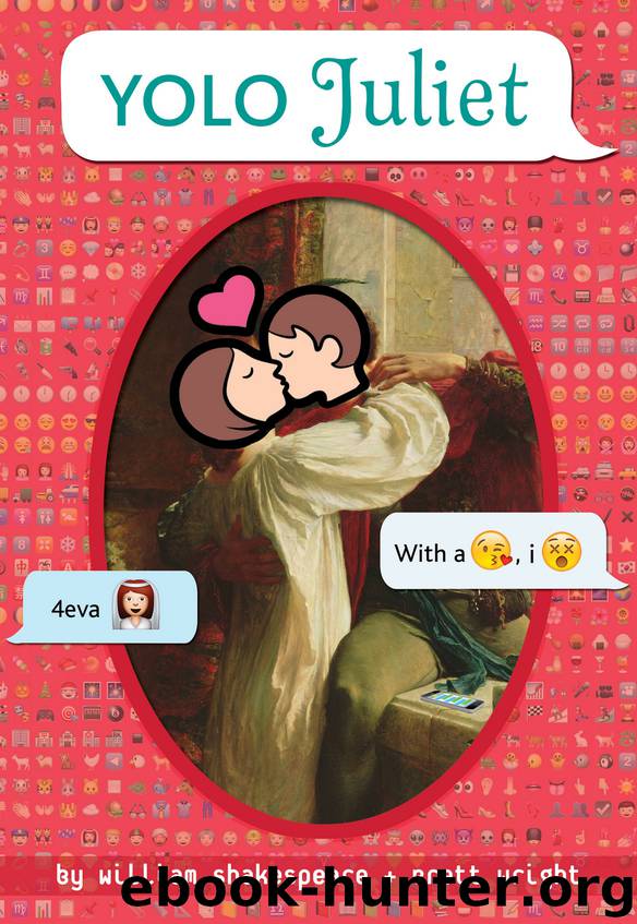 YOLO Juliet by William Shakespeare