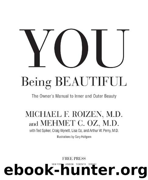 YOU: Being Beautiful by Michael F. Roizen & Mehmet C. Oz