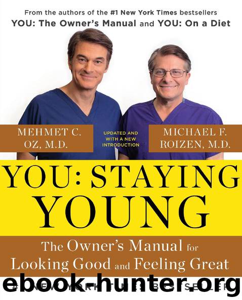 YOU: Staying Young by Michael F. Roizen & Mehmet Oz