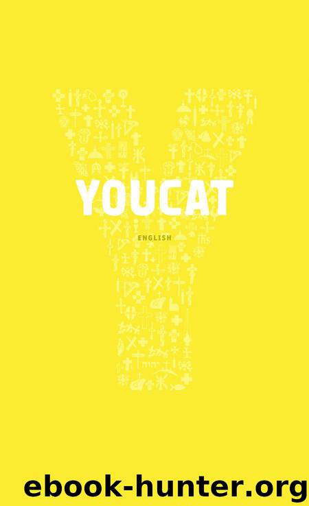 YOUCAT: Youth Catechism of the Catholic Church by Christoph Schonborn