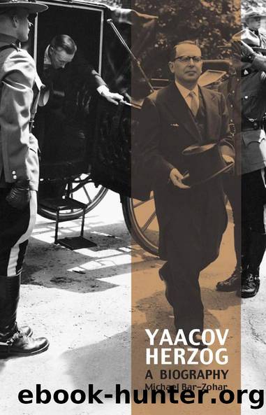 Yaacov Herzog: A Biography by Michael Bar-Zohar