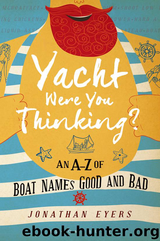 Yacht Were You Thinking? by Jonathan Eyers