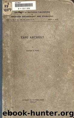 Yahi archery by Pope Saxton T. (Saxton Temple) 1875-1926