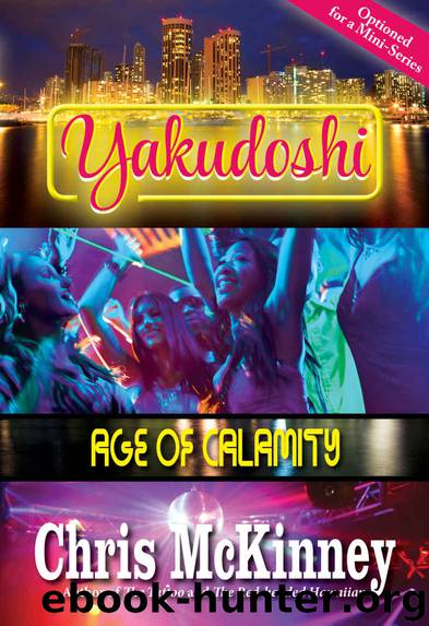 Yakudoshi: Age of Calamity by Chris McKinney