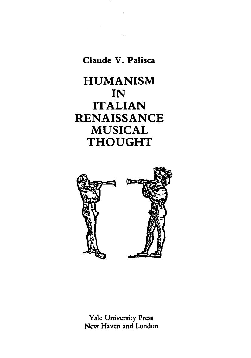 Yale University Press Humanism in Italian Renaissance Musical Thought (1985) (Scan, OCR) by Unknown