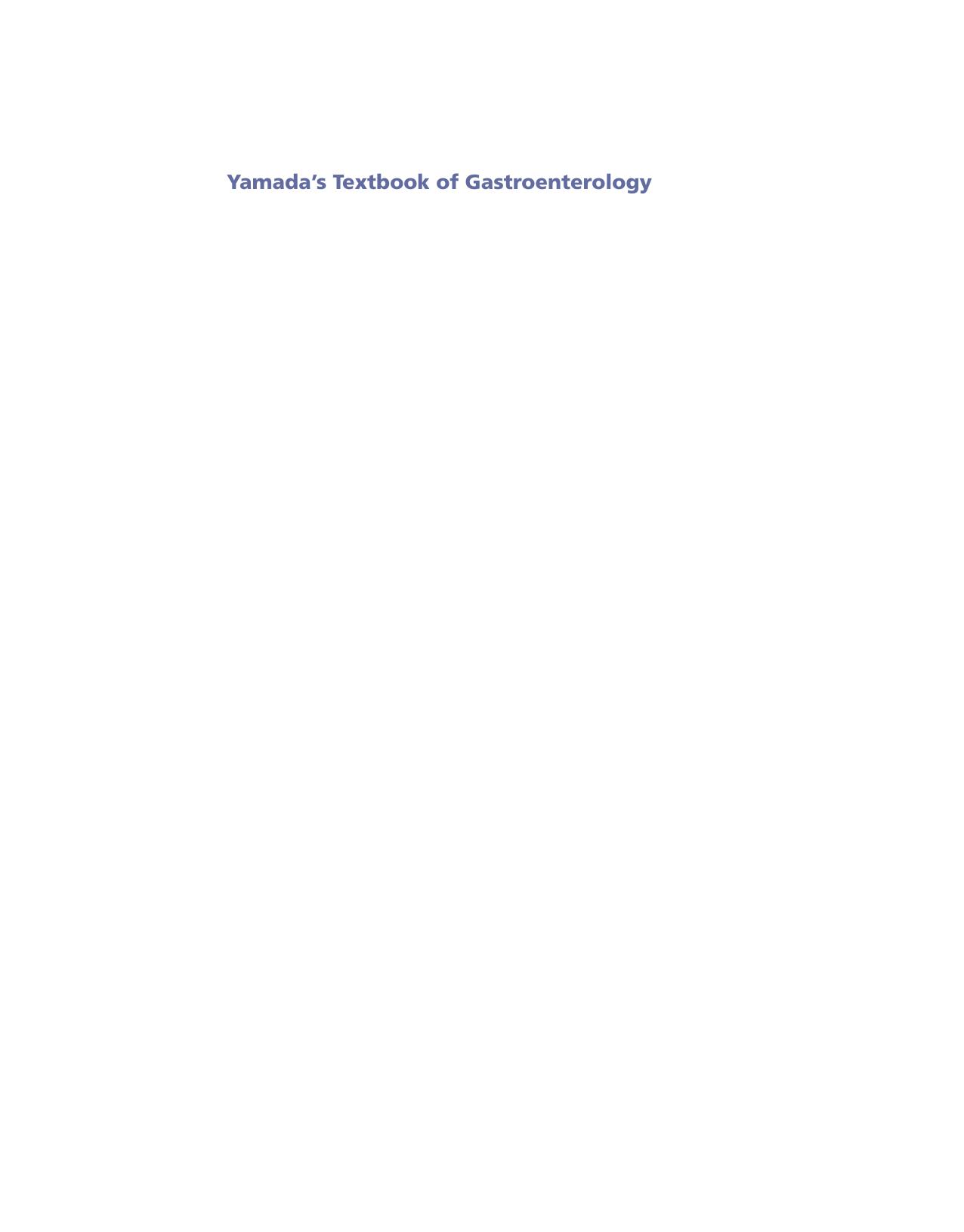 Yamada's Textbook of Gastroenterology, 3 Volume Set, 7th Edition (BOOKMARKED & INDEXED) by unknow