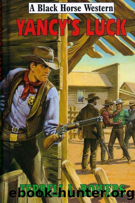 Yancy's Luck by Terrell Bowers