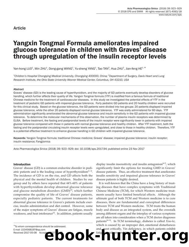 Yangxin Tongmai Formula ameliorates impaired glucose tolerance in children with Graves' disease through upregulation of the insulin receptor levels by Yan-hong Luo & Min Zhu & Dong-gang Wang & Yu-sheng Yang & Tao Tan & Hua Zhu & Jian-feng He