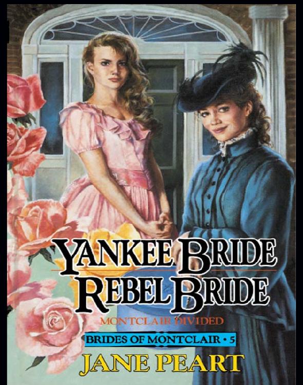 Yankee Bride / Rebel Bride by Jane Peart