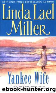 Yankee Wife by Miller Linda Lael