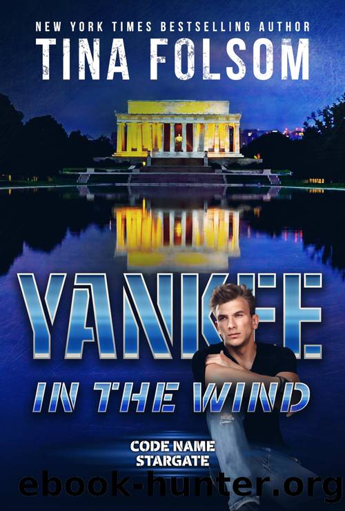 Yankee in the Wind: Code Name Stargate, Book 3 by Tina Folsom