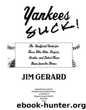 Yankees Suck! by Jim Gerard
