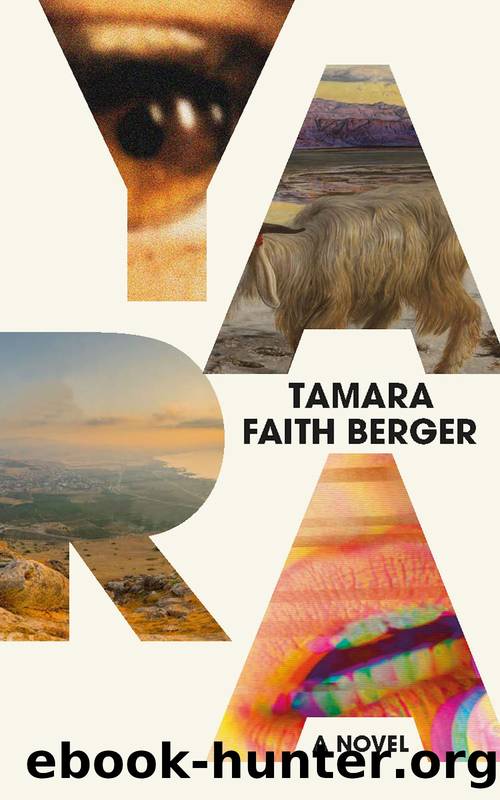 Yara by Tamara Faith Berger