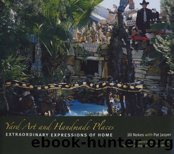 Yard Art and Handmade Places by Jill Nokes
