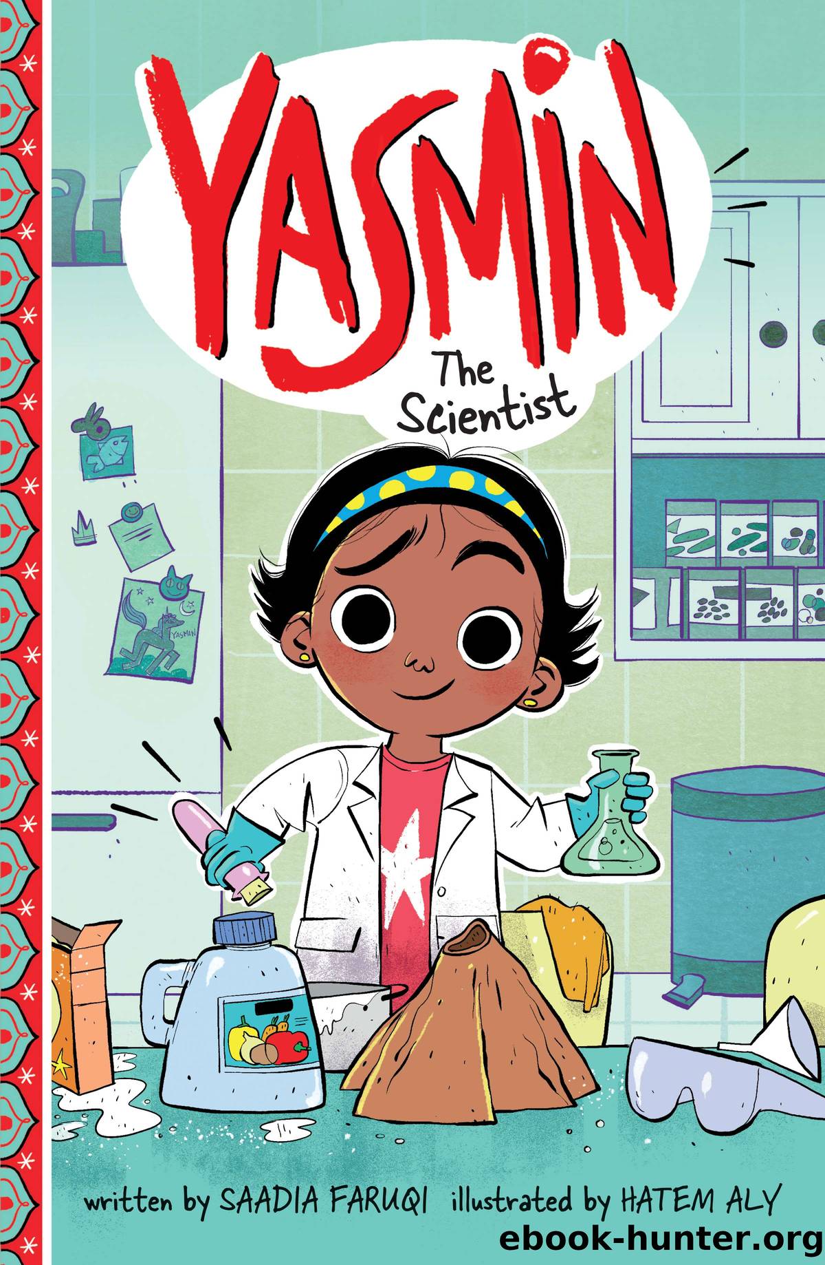 Yasmin the Scientist by Saadia Faruqi